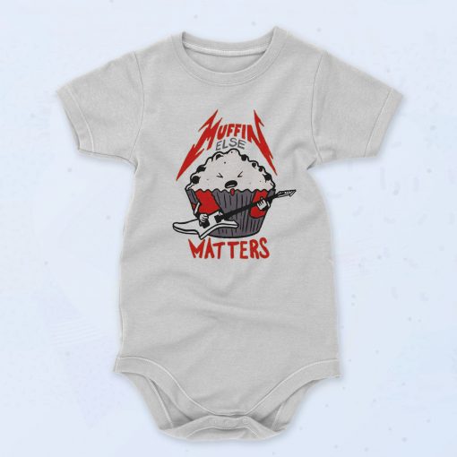 Muffin Else Matters Cute Baby Onesie