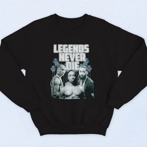 Nipsey Tupac Legends Never Die 90s Hip Hop Sweatshirt