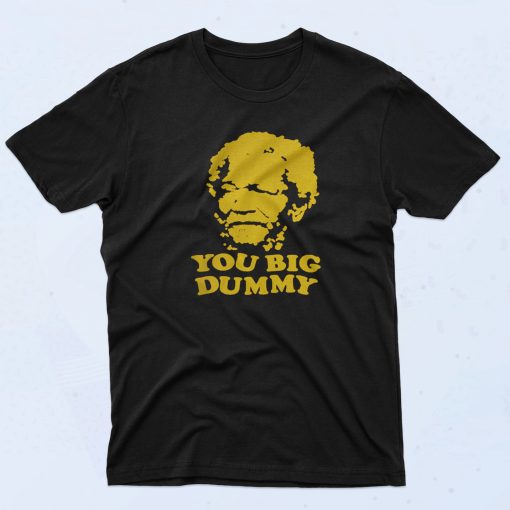 Sanford And Son You Big Dummy 90s T Shirt Retro