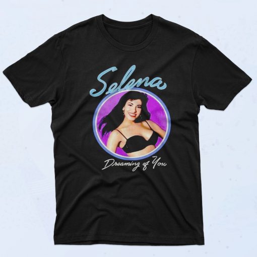 Selena Quintanilla Dreaming Of You Cool 90s Rapper T shirt