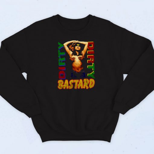 Sexy Ol Dirty Bastard Wu Tang Clan Sweatshirt