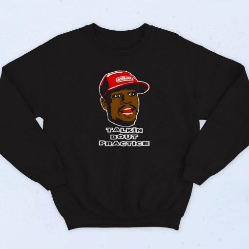 The Answer Talkin Bout Practice 90s Sweatshirt Style