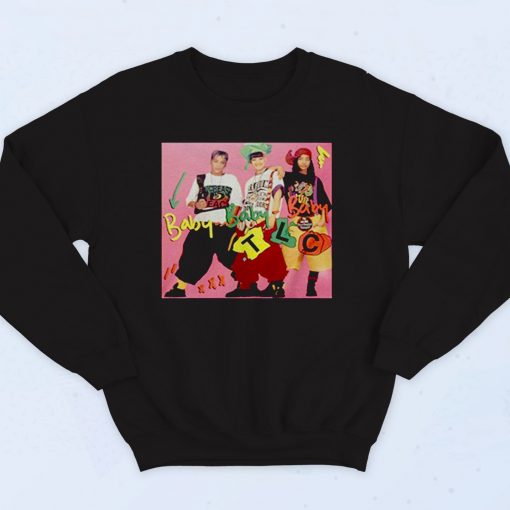 Tlc Baby Baby Baby 90s Hip Hop Sweatshirt