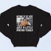 Tom Brady Nothing To See Here Just A Little Avocado Tequila 90s Hip Hop Sweatshirt