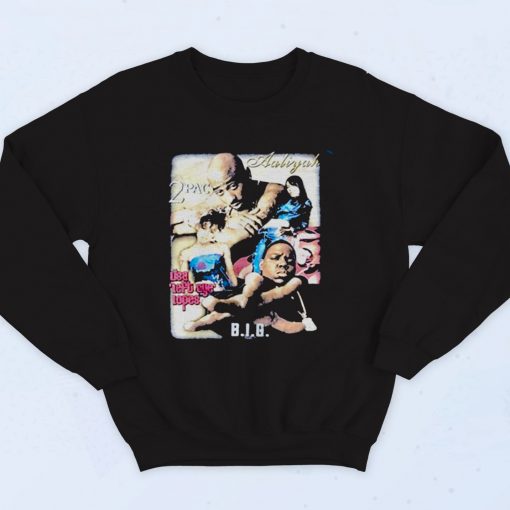 Tupac Biggie Left Eye Aaliyah 90s Hip Hop Sweatshirt