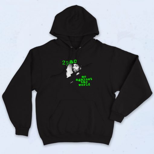 Tupac Me Against The World Black Rapper Hoodie