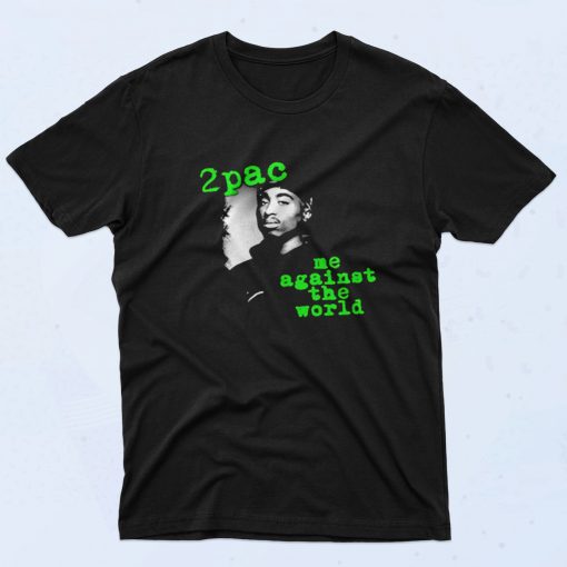 Tupac Me Against The World Cool 90s Rapper T shirt