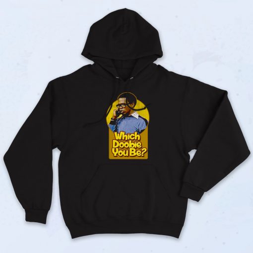 Which Doobie You Be Tv Show Black Rapper Hoodie