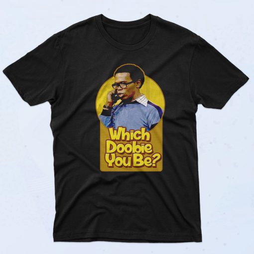 Which Doobie You Be Tv Show Cool 90s Rapper T shirt