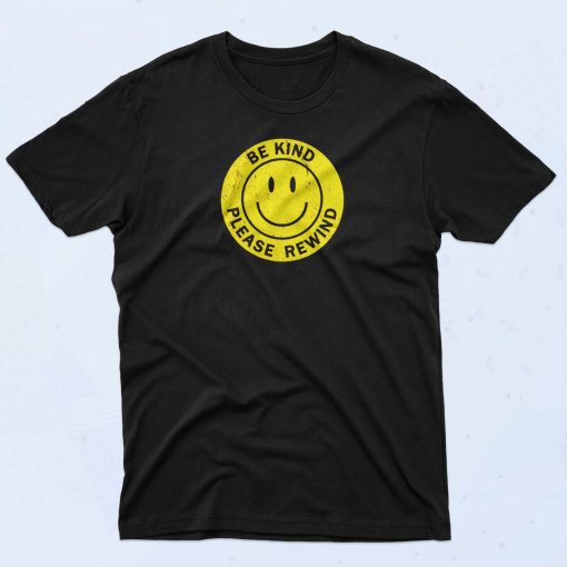 Be Kind Please Rewind Classic 90s T Shirt