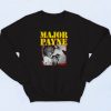 Major Payne Retro Vintage Sweatshirt