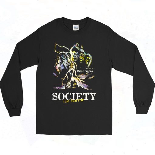 Society The Horror Scary Movie Authentic Longe Sleeve Shirt