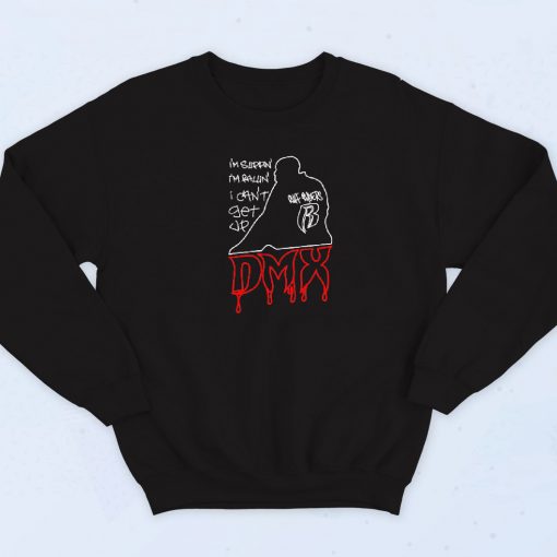 I'm Slippin I'm Fallin DMX Graphic Style Sweatshirt