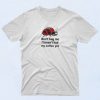 Don't Bug Me Quotes Graphic T Shirt