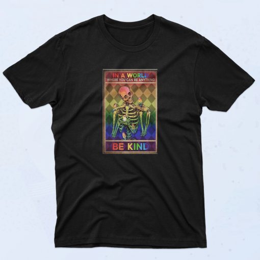 Lgbt Support Skeleton And Bird Saying Quote T Shirt