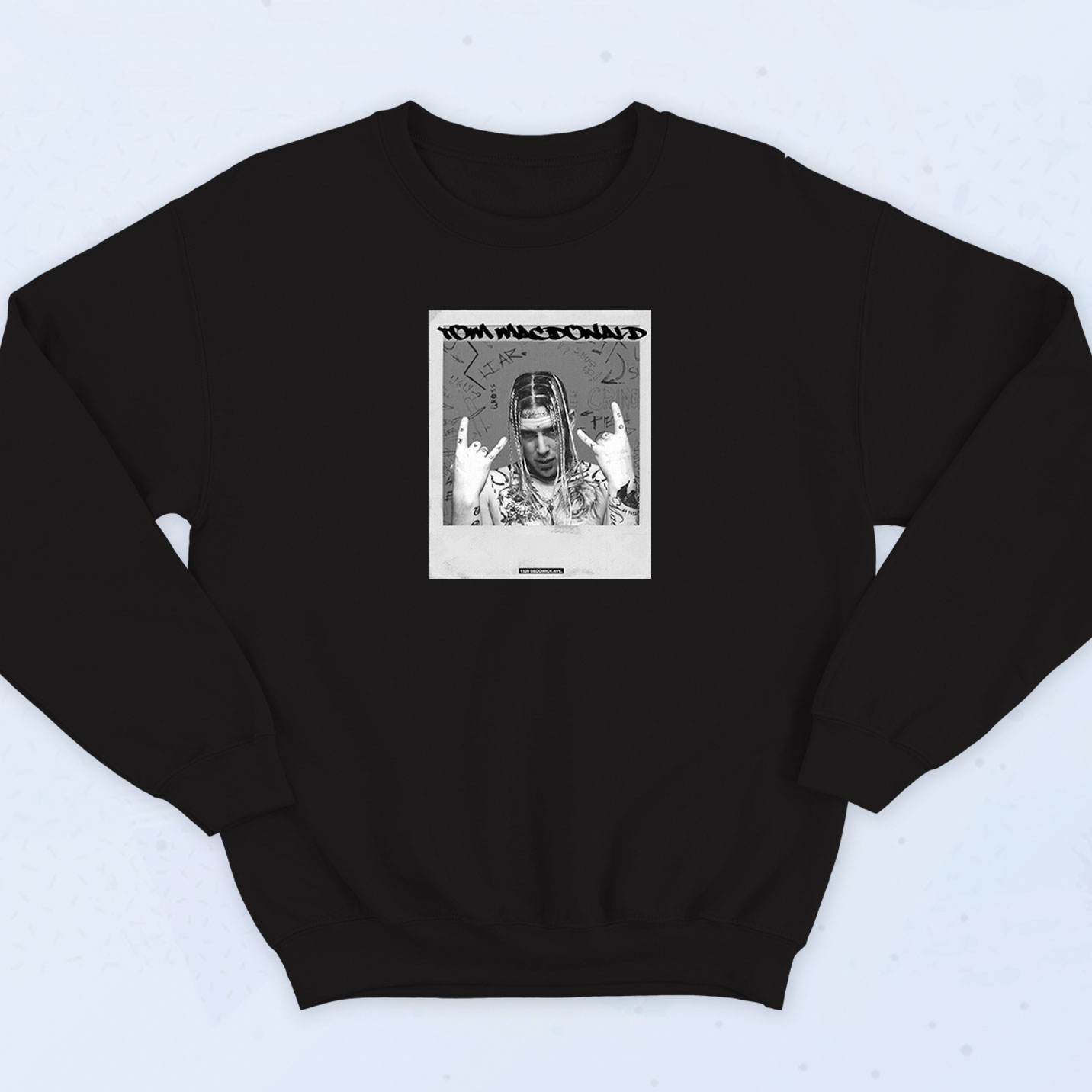 Tom Macdonald Canadian Rapper Sweatshirt