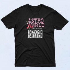 Astroworld Beyond Belief Hypebeast T Shirt