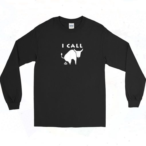 I Call Bullshit Vintage 90s Long Sleeve T Shirt