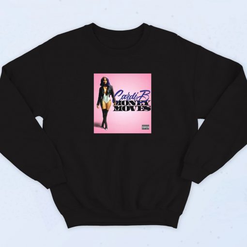 Rapper Cardi B Money Moves Sweatshirt