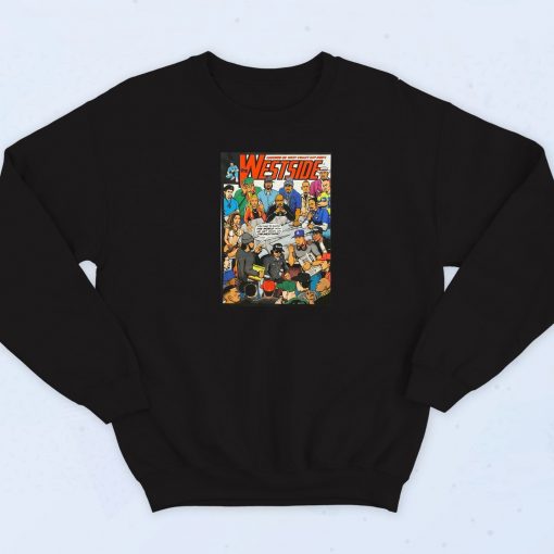 The Westside Meme Rap Hip Hop Sweatshirt