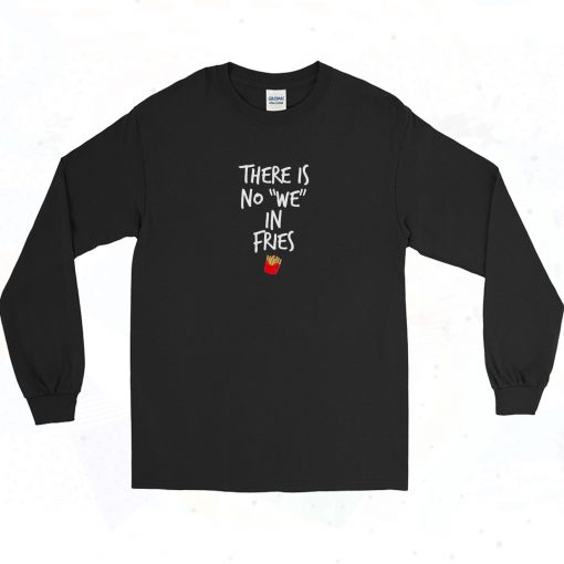 We In Fries Vintage Long Sleeve Shirt