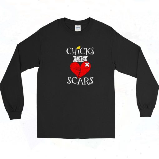 Chicks Dig Scars Vintage 90s Long Sleeve Shirt