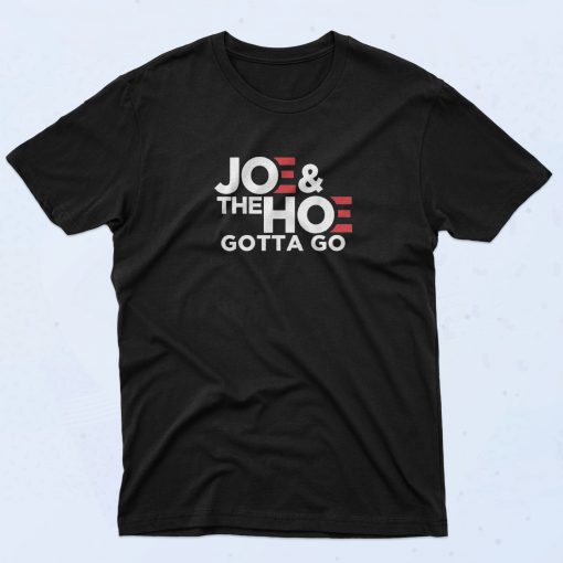 Joes Gotta Go Funny Meme T Shirt