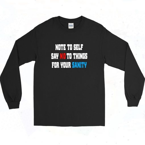 Say No To Things For Your Sanity Vintage Long Sleeve Shirt