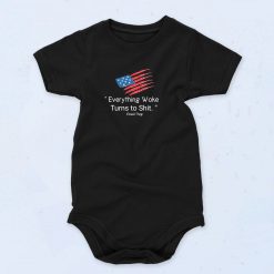 Trump Everything Woke Turns to Shit Unisex Baby Onesie