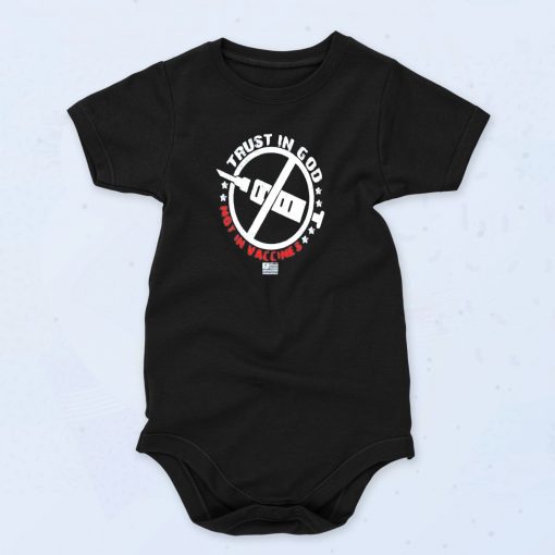 Trust In God Not In Vaccines Unisex Baby Onesie