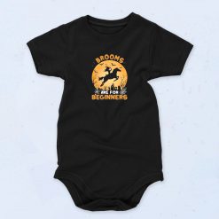 Brooms Are For Beginners Unisex Baby Onesie