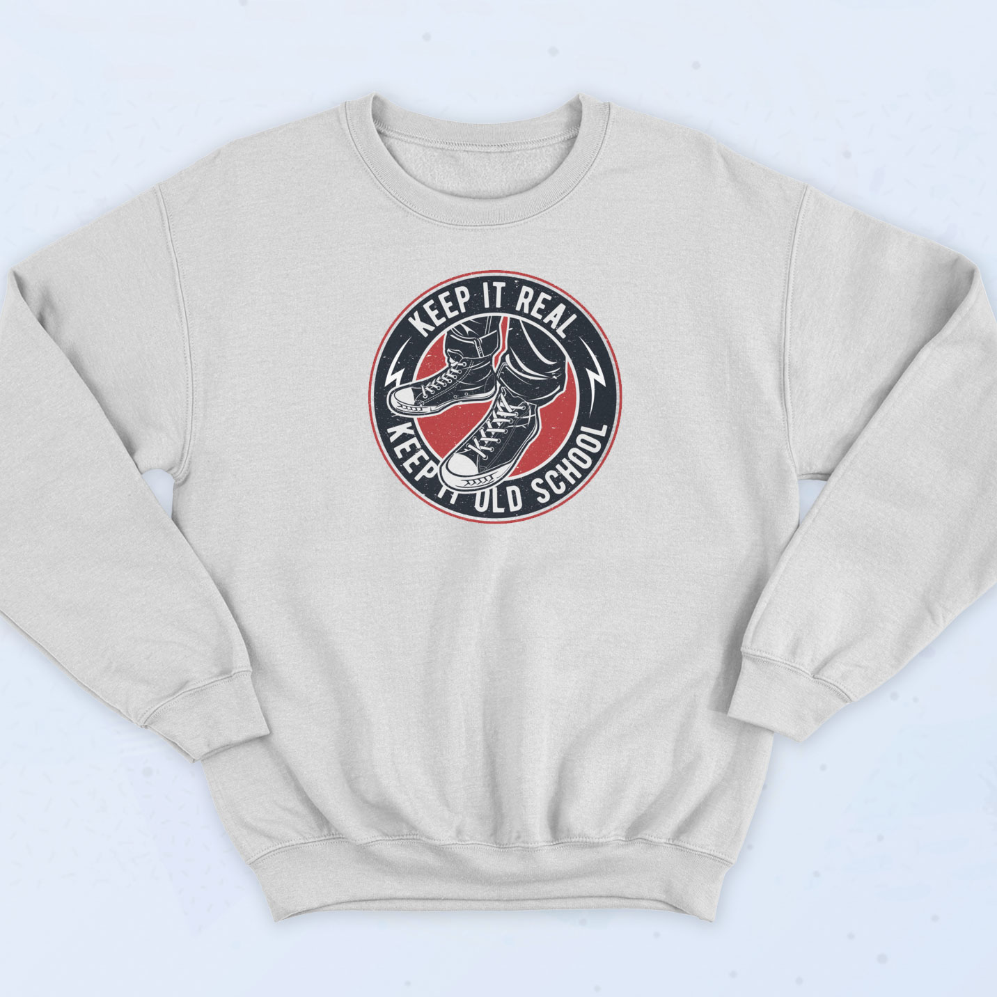 Keep It Old School Funny Sweatshirt - 90sclothes.com