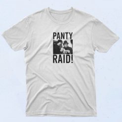 Panty Raid Revenge of the Nerds T SHirt