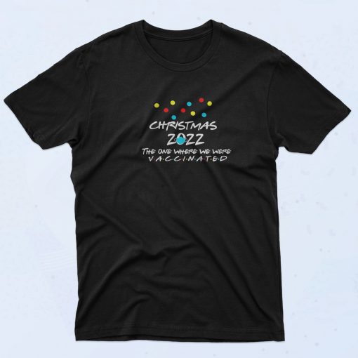 Christmas 2022 Vaccinated T Shirt