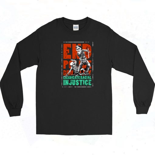 Eradicate Racial Injustice Vintage Long Sleeve Shirt