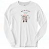 Ho Ho Ho Toilet Paper Long Sleeve Shirt