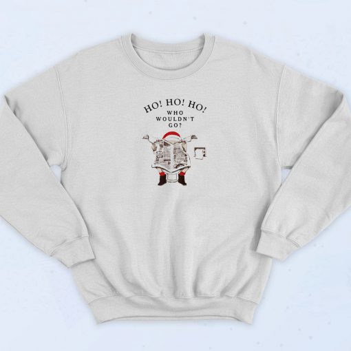 Ho Ho Ho Toilet Paper Sweatshirt