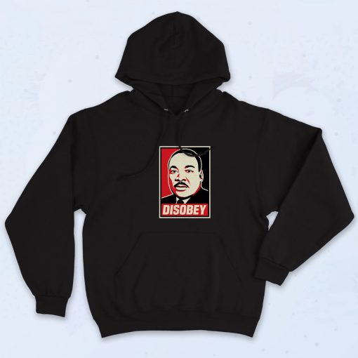 Mlk Disobey Poster Hoodie