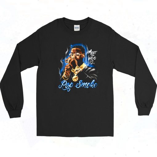 Pop Smoke Meet The Woo Long Sleeve Shirt