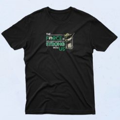 Yoda The Force Is Strong T Shirt