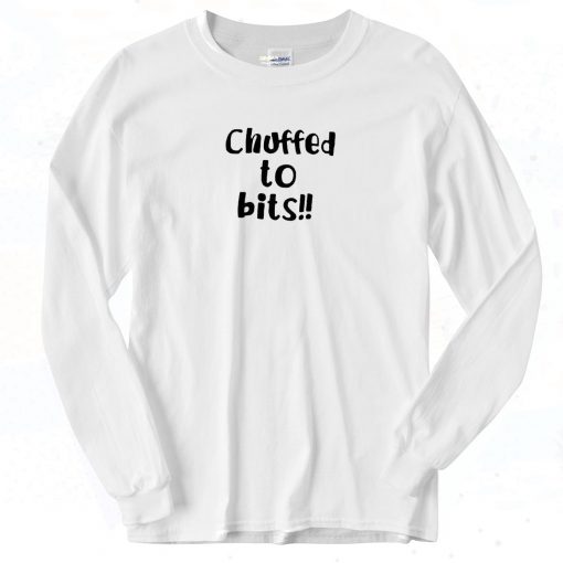 Chuffed To Bits Font Vintage Long Sleeve Shirt