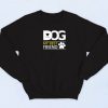 Dog My Best Friend Sweatshirt