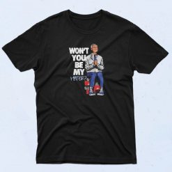 Fred Rogers Wont You Be My Hater T Shirt