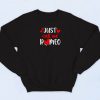 Just Call Me Romeo Sweatshirt