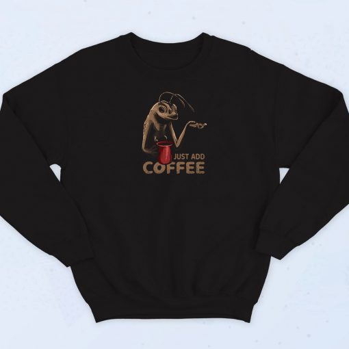 The Worm Just Add Coffee Sweatshirt