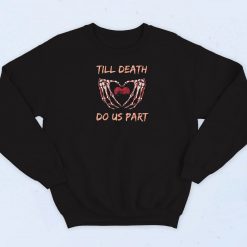 Till Death Do Us Part Skull Sweatshirt