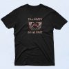 Till Death Do Us Part T Shirt