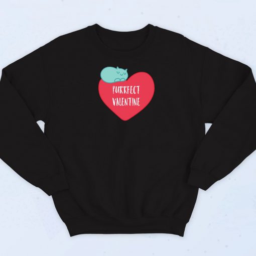 Purrfect Valentine Cat Funny Sweatshirt