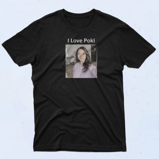 I Love Pokimane T Shirt