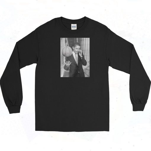 Obama Its Bigger Than Basketball Long Sleeve Shirt